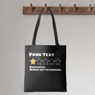 Personalised Overrated Would Not Recommend Tote Bag