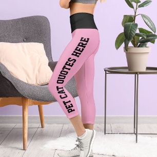 Personalised Pet Cat Quotes On Black Light Pink Capri Leggings