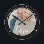 Personalised Photo and Text Photo Round Clock<br><div class="desc">Make a Personalised Photo wall clock from Ricaso - add your own photo and text - photo keepsake gifts - Our love has stood the test of time - perfect anniversary gift idea</div>
