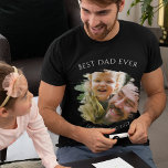 Personalised Photo Best Dad Ever T-Shirt<br><div class="desc">Discover the ultimate keepsake gift for proud new Dads! Our 'Best Dad Ever' Tshirt will serve as a heartwarming memento of that special first year. With a brushed-effect photo and personalised details, it's ideal for birthdays, Christmas, or just because. Plus, its versatile design can be customised for any family member...</div>