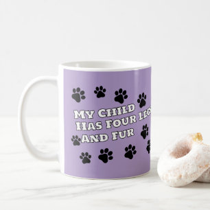 Personalised Photo 'My Child Has Four Legs & Fur' Coffee Mug