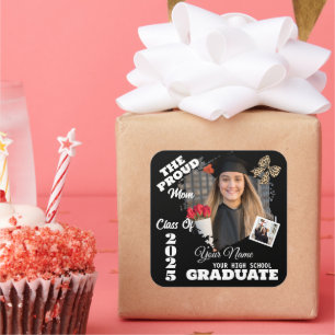 Personalised Photo, Proud Mum of a 2025 Graduate Square Sticker