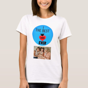 Personalised Photo the best mum ever T-Shirt