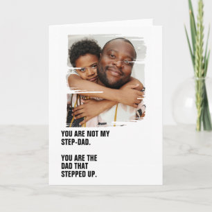 Personalised Photo The Dad That Stepped Up Card