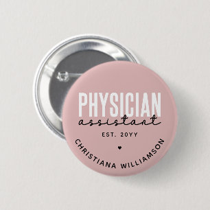 Personalised Physician Assistant PA Graduation 6 Cm Round Badge
