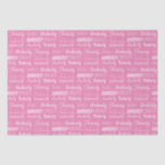 Personalised Pink Name Cute Fonts Collage Birthday Tissue Paper<br><div class="desc">Cute pink name collage tissue paper for a girl's birthday decorated in nine different fonts spelling your name in white. Cute custom kids gift wrap with fun typography in white.</div>