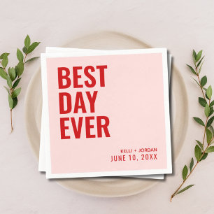 Personalised Pink Red Modern Best Day Ever Wedding Napkin