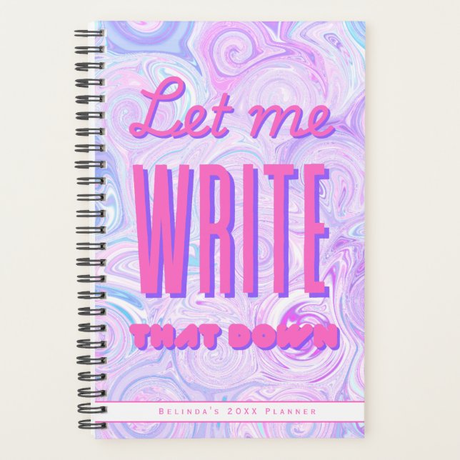 Personalised Planner, Let me write that down Planner (Front)