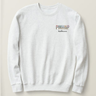 Personalised PMHNP Psychiatric Mental Health Nurse Sweatshirt