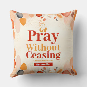 Personalised Pray without ceasing Boho Christian Cushion
