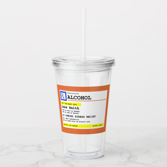 Personalised Prescription Humourous Alcohol   Acrylic Tumbler (Front)