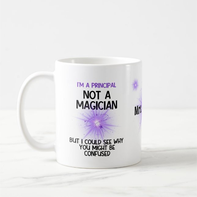 Personalised Principal not a magician funny  Coffee Mug (Left)