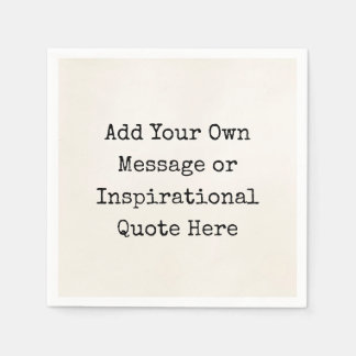 Personalised Quotes DIY Inspirational Motivational Napkin