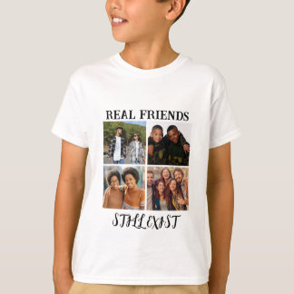 Personalised "Real Friends Still Exist" Photo Temp T-Shirt