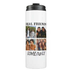 Personalised "Real Friends Still Exist" Photo Temp Thermal Tumbler