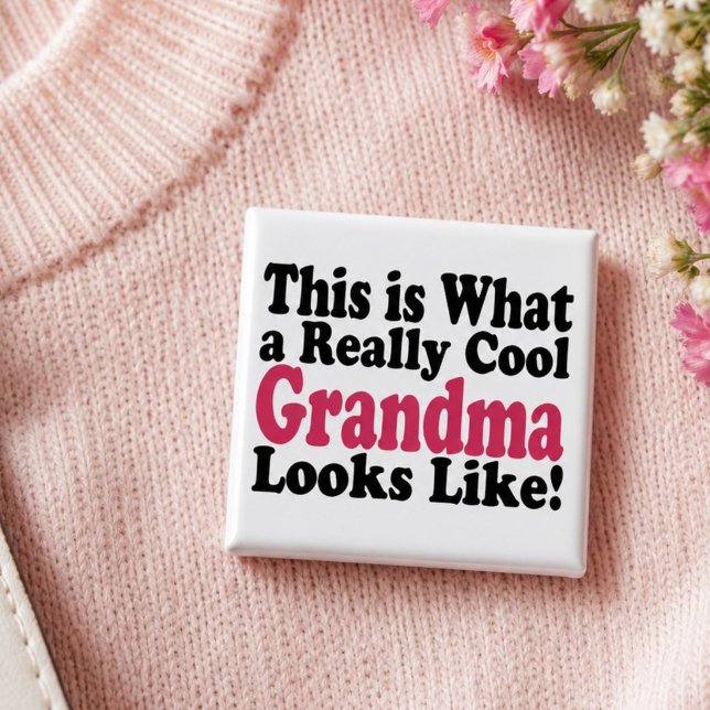 Personalised Really Cool Grandma Looks Like Button (Creator Uploaded)