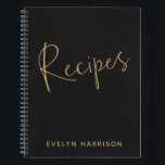 Personalised Recipe Journal in Black and Gold<br><div class="desc">This stylish blank recipe journal has a modern minimalist style with gold text on a black background. Personalise it with your name. Great gift idea.</div>