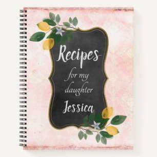 Personalised Recipes for my Daughter on Pink Notebook