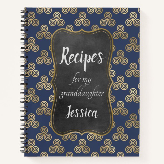 Personalised Recipes for my Granddaughter Celtic Notebook (Front)