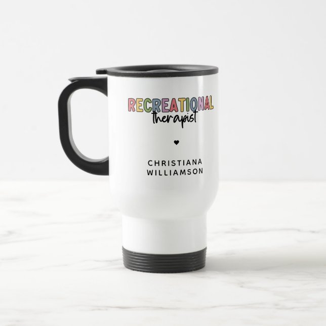 Personalised Recreational Therapist Travel Mug (Left)