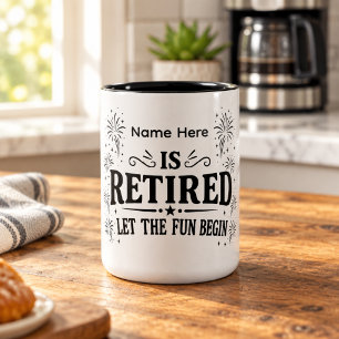 Personalised Retirement Let the Fun Begin Mug