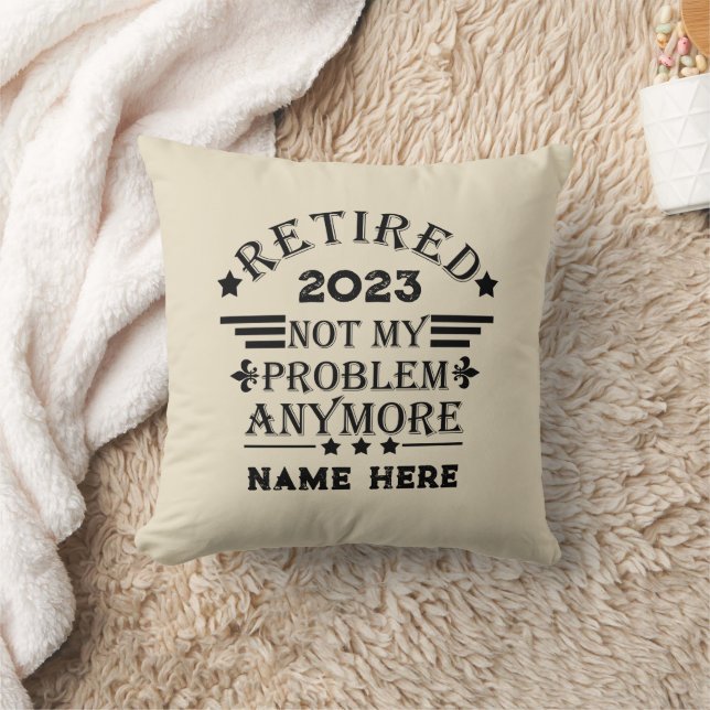 Personalised retirement not my problem anymore cushion (Blanket)