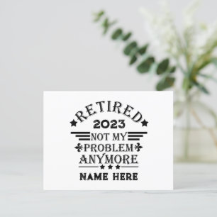 Personalised retirement not my problem anymore postcard