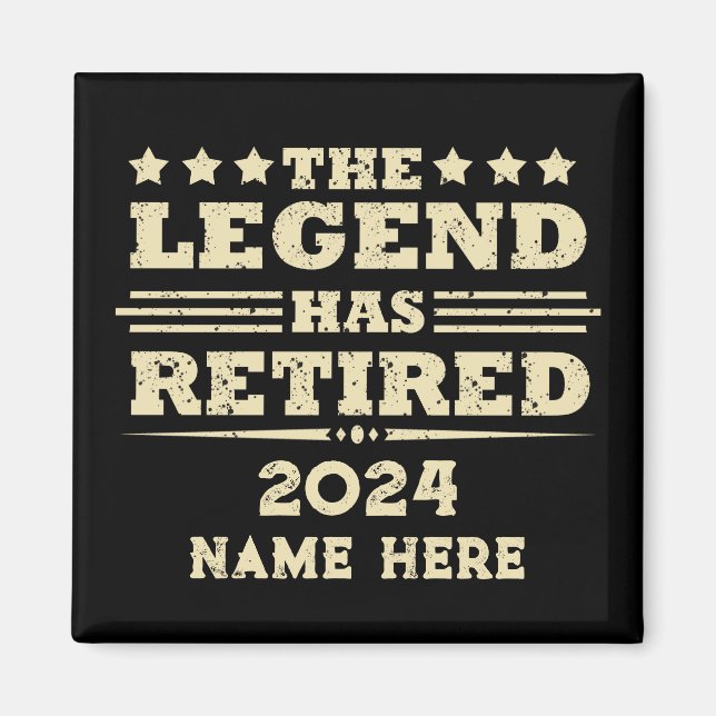 Personalised retirement The Legend has retired Magnet (Front)