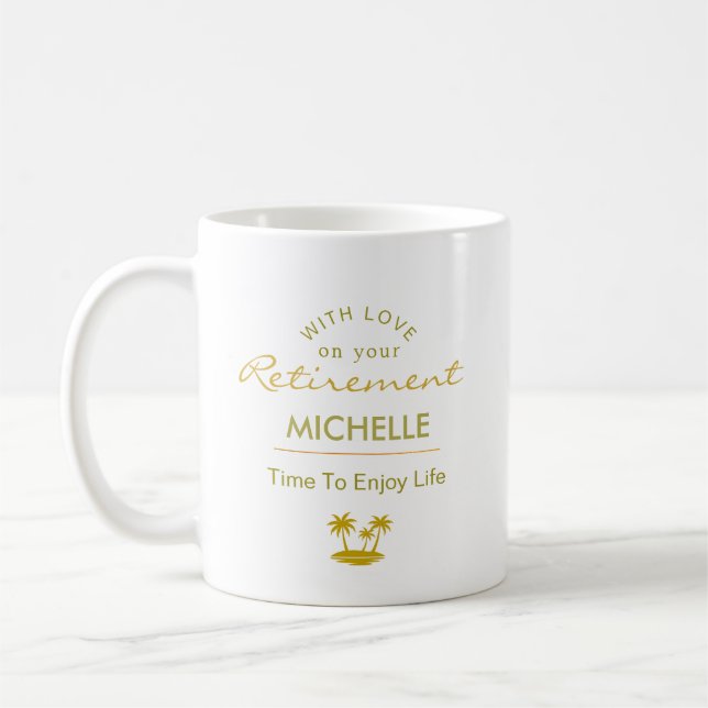Personalised Retirement Time To Enjoy Life Coffee Mug (Left)