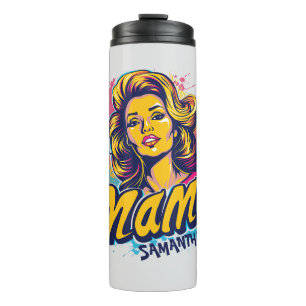 Personalised Retro Mama Pop Art (14) Thermal Tumbler