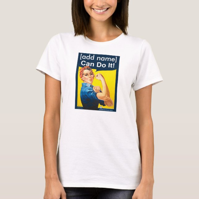 Personalised Rosie the Riveter "Can do it!" shirt (Front)