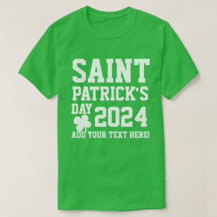 Personalised Saint Patrick's Day 2024 T-Shirt