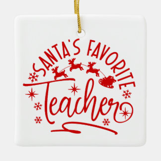 Personalised Santa's Favourite Teacher Christmas Ceramic Ornament
