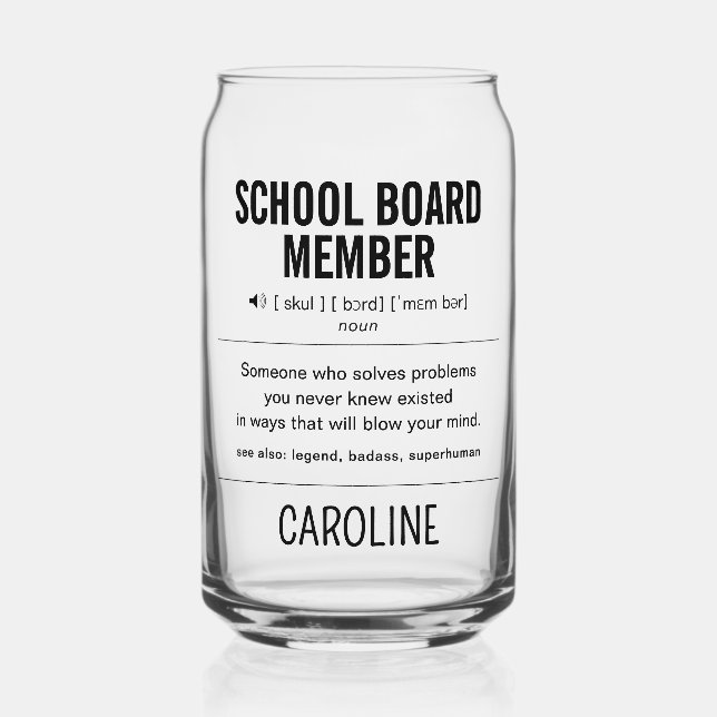 Personalised School Board Member Funny Can Glass (Front)
