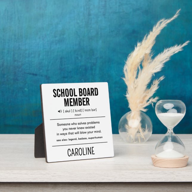 Personalised School Board Member Funny Plaque (Insitu)