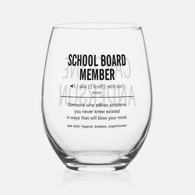Personalised School Board Member Funny Stemless Wine Glass (Front)