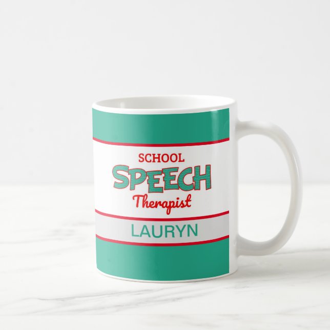 Personalised! School Speech Therapist  Coffee Mug (Right)