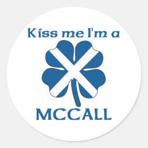 Personalised Scottish Kiss Me I'm Mccall Classic Round Sticker