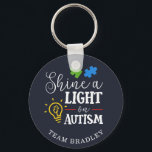 Personalised Shine A Light on Autism Matching Team Key Ring<br><div class="desc">For many people, Autism Awareness comes around in April, for some, the awareness is everyday. This Autism Awareness Support design says Shine a Light on Autism. Wear it with pride and show the world you support and proud to be an advocate. Wear your passion on your sleeve and show the...</div>