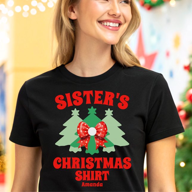Personalised Sister's Christmas Shirt (Creator Uploaded)