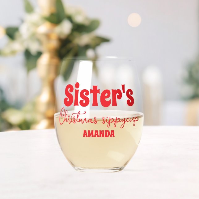 Personalised Sister's Christmas Sippy Cup Stemless Wine Glass (Insitu (Wedding))
