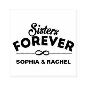 Personalised Sisters Forever Rubber Stamp