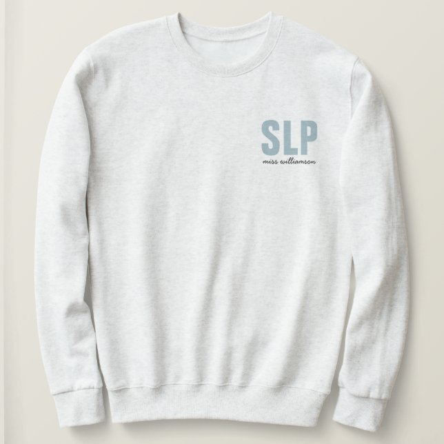 Personalised SLP Speech Language Pathologist  Sweatshirt (Design Front)