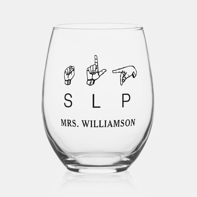 Personalised SLP Speech Pathologist Appreciation Stemless Wine Glass (Front)