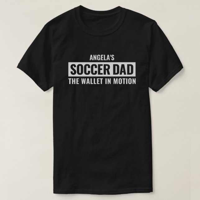 Personalised Soccer Dad Gift for Men Funny Custom T-Shirt (Design Front)