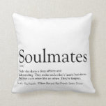 Personalised Soulmates Definition Black And White Cushion<br><div class="desc">The perfect gift for true soulmates. Designed by Thisisnotme©</div>