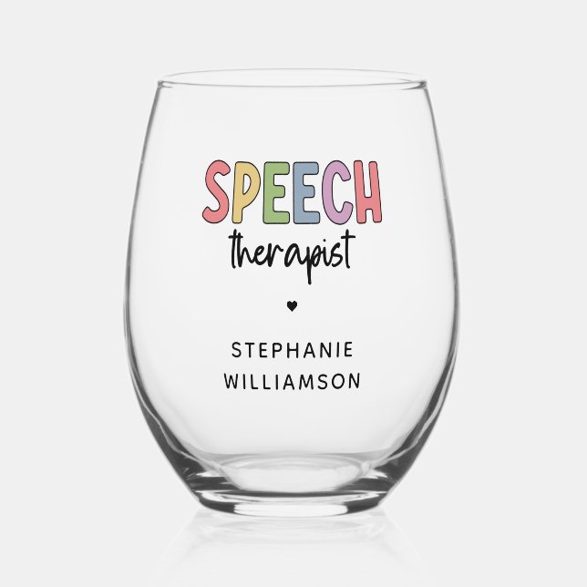 Personalised Speech Therapist SLP Stemless Wine Glass (Front)