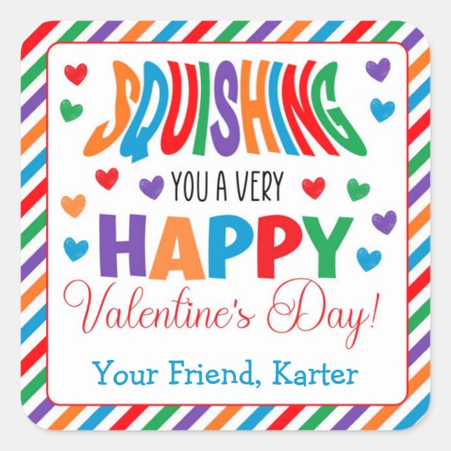 Personalised Squishing You a Happy Valentine's Day Square Sticker (Front)