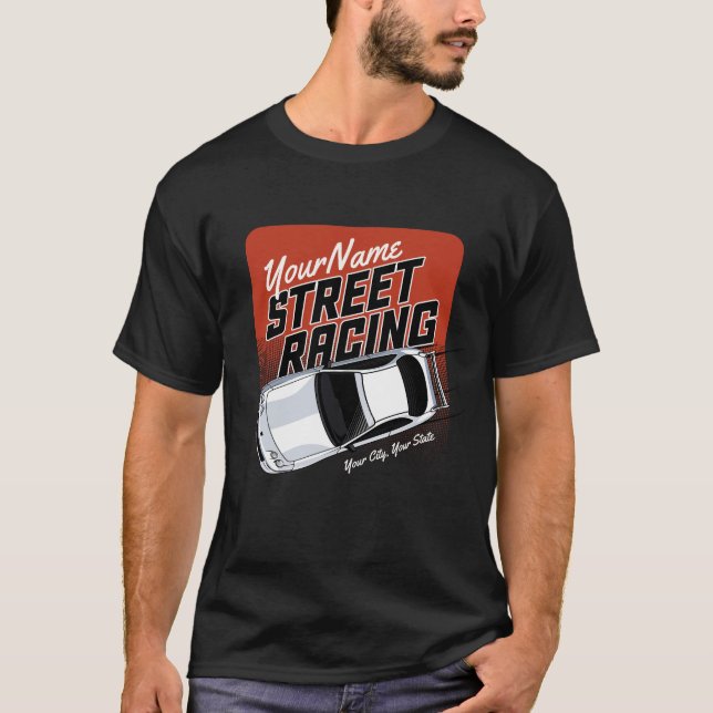 Personalised Street Racing Race Car Motorsport T-Shirt (Front)