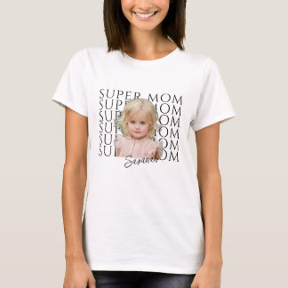 Personalised Super Mum Photo and Name T-Shirt
